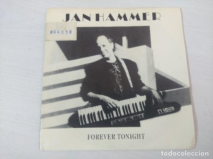 Discos de vinilo: JAN HAMMER/FOREVER TONIGHT/SINGLE PROMOCIONAL. - Foto 1