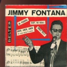 Discos de vinilo: JIMMY FONTANA. MI PEQUEÑA . EP BELTER 1960 NUEVO EP. MUY DIFÍCIL. Lote 339854988