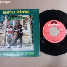 Discos de vinil: MARIA Y FEDERICO / CHEVERE / SINGLE 7 PULGADAS. Lote 339973963