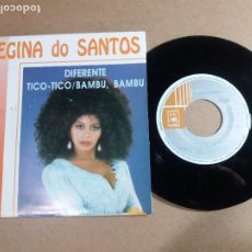 Discos de vinilo: REGINA DO SANTOS / DIFERENTE / SINGLE 7 PULGADAS
