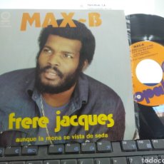 Discos de vinilo: MAX-B SINGLE FRERE JACQUES ESPAÑA 1974. Lote 340018973
