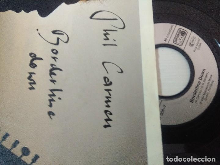 Discos de vinilo: PHIL CARMEN/BORDERLINE DOWN/SINGLE. - Foto 2
