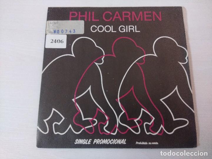 Discos de vinilo: PHIL CARMEN/COOL GIRL/SINGLE. - Foto 1