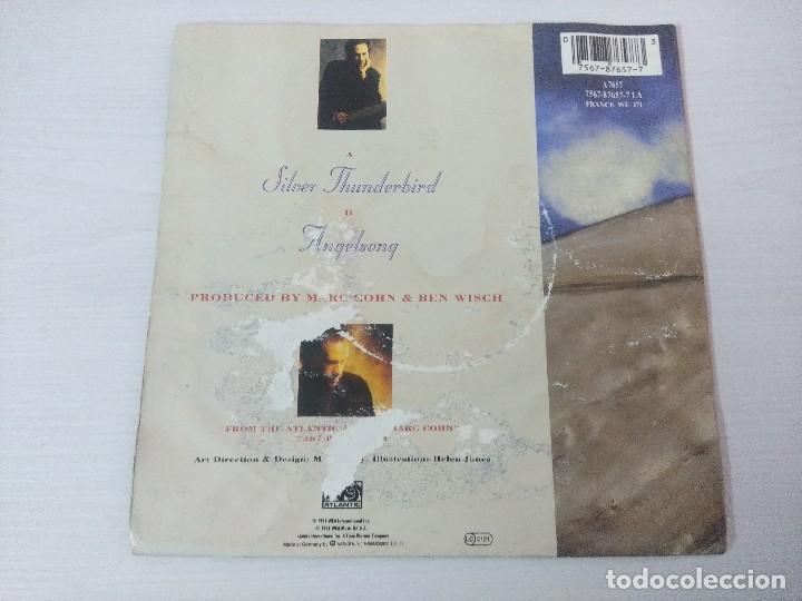 Discos de vinilo: MARC COHN/SILVER THUNDERBIRD/SINGLE. - Foto 3