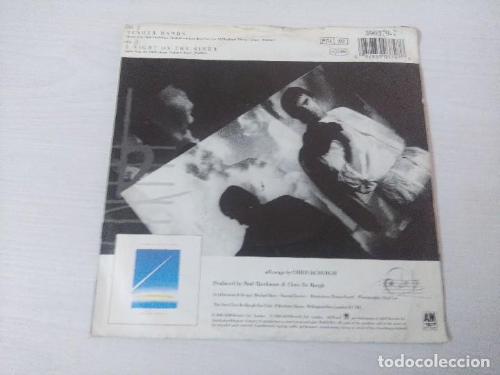 Discos de vinilo: CHRIS DE BURGH/TENDER HANDS/SINGLE. - Foto 3