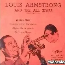 Discos de vinilo: LOUIS ARMSTRONG - EL VIEJO MOSE + 3 (EP). Lote 340138498