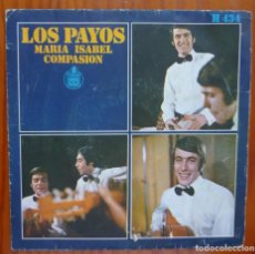 Discos de vinilo: LOS PAYOS / MARIA ISABEL / 1969 / SINGLE