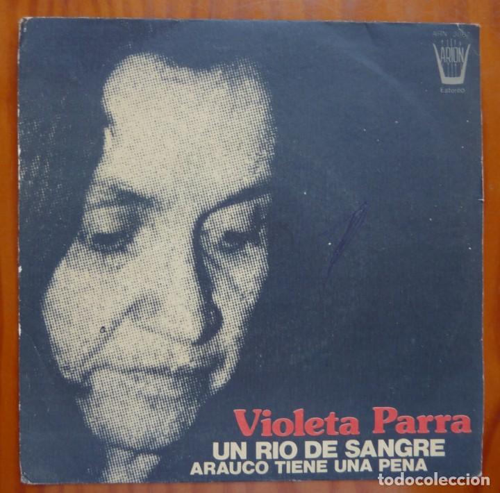 Discos de vinilo: VIOLETA PARRA / UN RIO DE SANGRE / 1975 / SINGLE - Foto 1