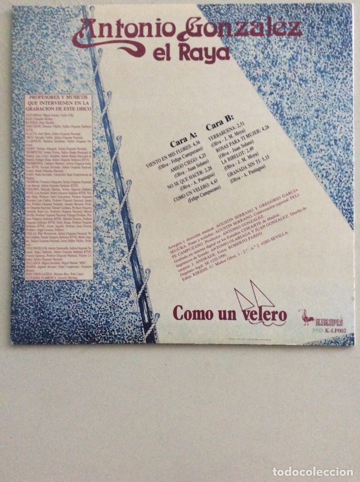 Discos de vinilo: Antonio Gonz&aacute;lez. El Raya. Como un velero. - Foto 2