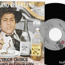 Discos de vinilo: ADRIANO CELENTANO 7” SPAIN 45 L´UNICA CHANCE 1973 SINGLE VINILO ROCK FUNK SOUL EXCELENTE ESTADO MIRA