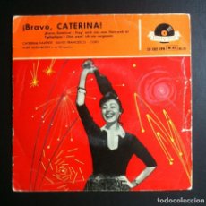 Discos de vinilo: CATERINA VALENTE - ¡BRAVO, CATERINA! - EP 1958 - POLYDOR. Lote 340398218