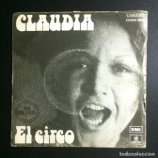 Discos de vinilo: CLAUDIA - EL CIRCO / NOCHE DE VERANO - SINGLE 1975 - ODEON. Lote 340398318