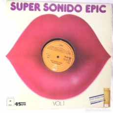 Discos de vinilo: VARIOUS – SUPER SONIDO EPIC VOL.1 - VINYL, 12”, 45 RPM, COMPILATION, PROMO - SPAIN. Lote 340514443