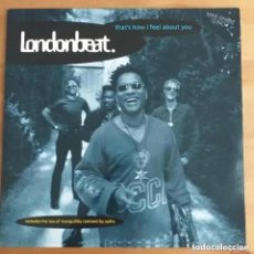 Discos de vinilo: LONDONBEAT - THAT´S HOW I FEEL ABOUT YOU (MX) 1992. Lote 340750453