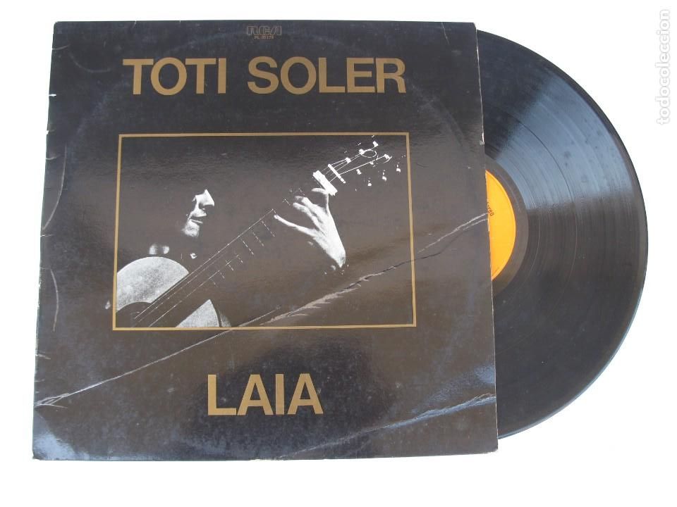 Dischi in vinile: LP - TOTI SOLER - LAIA - RCA - A&Ntilde;O 1978.