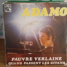 Discos de vinilo: B) ADAMO ”PAUVRE VERLAINE / QUAND PASSENT LES GITANS” - SG AÑO 1969 - PROMOCIÓN - LEER DESCRIPCIÓN. Lote 340799003