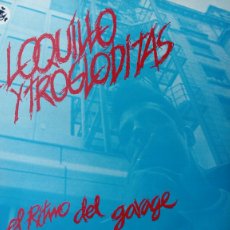 Discos de vinilo: LOQUILLO Y LOS TROGLODITAS - EL RITMO DEL GARAGE - 1983 - SPAIN - ROCK & ROLL, ROCKABILLY. Lote 340822428