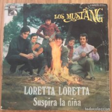 Discos de vinilo: LOS MUSTANG LORETTA LORETTA SINGLE EDIC ESPAÑA AÑO 1969. Lote 340942213