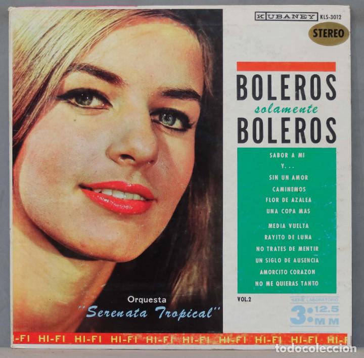 Disques de vinyle: LP. BOLEROS SOLAMENTE BOLEROS. SERENATA TROPICAL