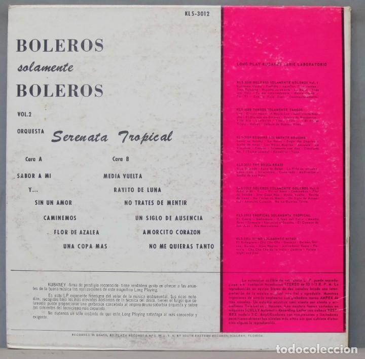 Discos de vinilo: LP. BOLEROS SOLAMENTE BOLEROS. SERENATA TROPICAL - Foto 2