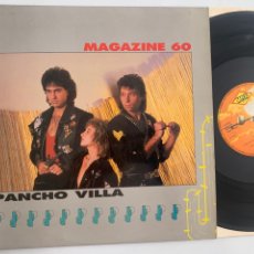 Discos de vinilo: MAXI 12’’ MAGAZINE 60 PANCHO VILLA EDICIÓN ESPAÑOLA DE 1987. Lote 341156648