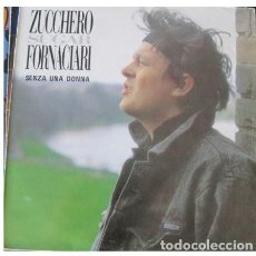 Discos de vinilo: ZUCCHERO SUGAR FORNACIARI, SENZA UNA DONNA, MAXI-SINGLE SPAIN 1987. Lote 341457638