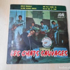 Discos de vinilo: CHATS SAUVAGES, LES, EP, QUELLE NOUVELLE + 3, AÑO 1963. Lote 341590278