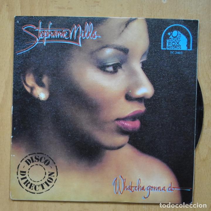 Discos de vinilo: STEPHANIE MILLS - WHATCHA GONNA DO - SINGLE - Foto 1