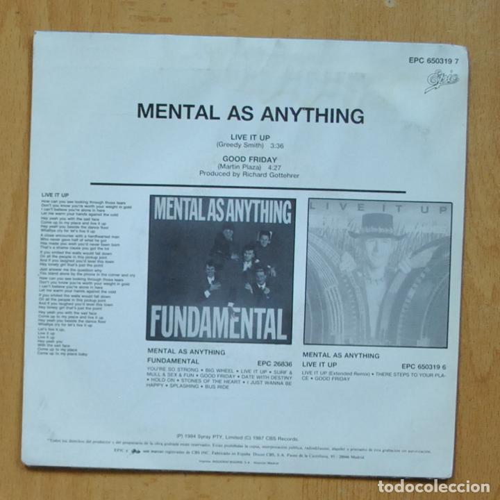 Discos de vinilo: MENTAL AS ANYTHING - LIVE IT UP - SINGLE - Foto 2