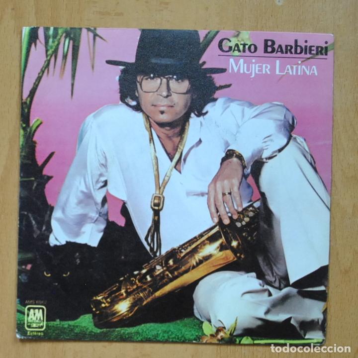 Discos de vinilo: GATO BARBIERI - MUJER LATINA - SINGLE - Foto 1