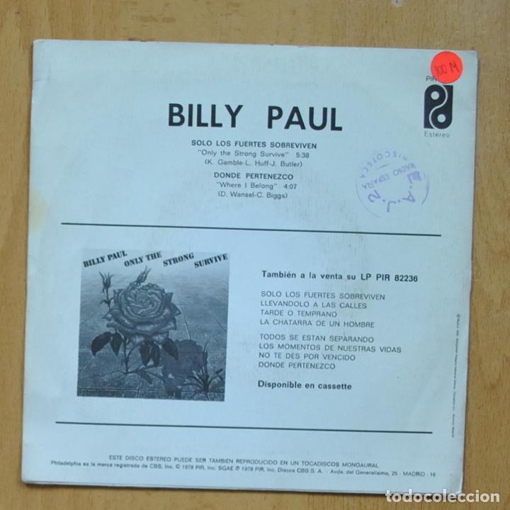 Discos de vinilo: BILLY PAUL - SOLO LOS FUERTES SOBREVIVEN - SINGLE - Foto 2