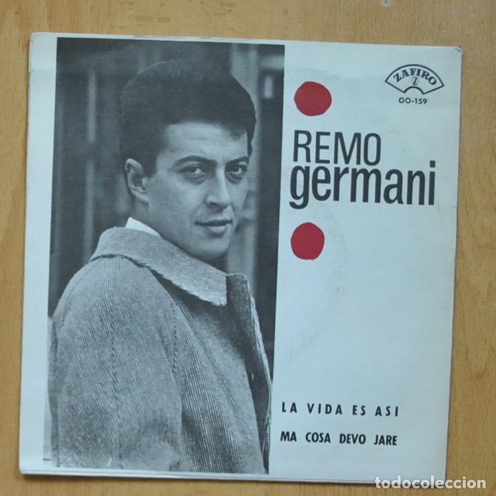Discos de vinilo: REMO GERMANI - LA VIDA ES ASI - SINGLE - Foto 2