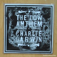 Discos de vinilo: CHARLIW DARWIN - THE LOW ANTHEM - VINILO BLANCO SINGLE. Lote 341702538