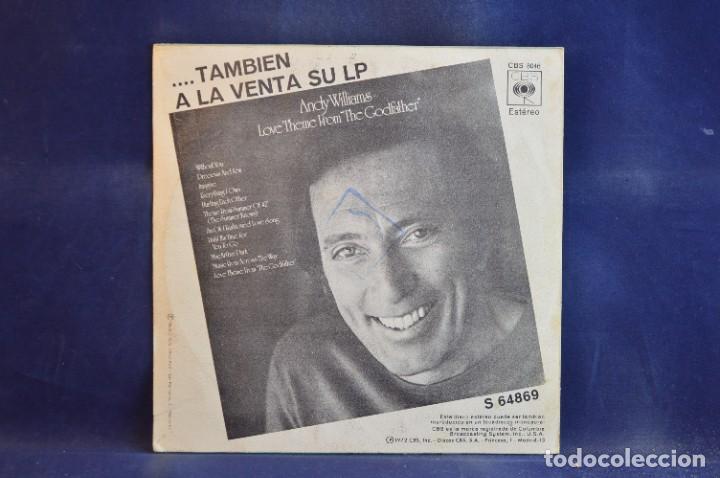 Discos de vinilo: ANDY WILLIAMS - TEMA DE AMOR DE LA PELICULA &rdquo;EL PADRINO&rdquo; - SINGLE - Foto 2