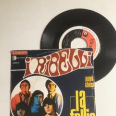 Discos de vinilo: I RIBELLI -LA FOLLIA-VERGARA 1967. Lote 342015683