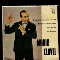Discos de vinilo: MARIO CLAVEL. EL HOMBRE ES COMO UN AUTO. PHILIPS EP 1963.. Lote 342027323