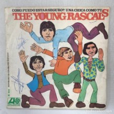 Discos de vinilo: SINGLE THE YOUNG RASCALS - COMO PUEDO ESTAR SEGURO? - ESPAÑA - AÑO 1967. Lote 342086203