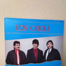 Discos de vinilo: VINILO LP LOS CHOLI ! QUE SERÁ LO QUE TIENE LA RUMBA !