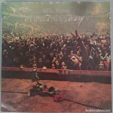 Discos de vinilo: VINILO LP - NEIL YOUNG - TIME FADES AWAY = EL TIEMPO SE ESFUMA - MADE IN SPAIN - REPRISE - 1974. Lote 342138538