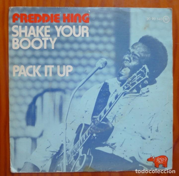 Discos de vinilo: FREDDIE KING / SHAKE YOUR BOOTY / 1974 / SINGLE - Foto 1