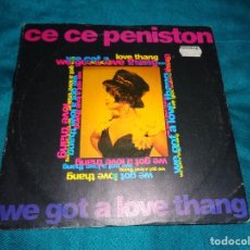 Dischi in vinile: CE CE PENISTON. WE GOT A LOVE THANG. A & M, 1991. IMPECABLE