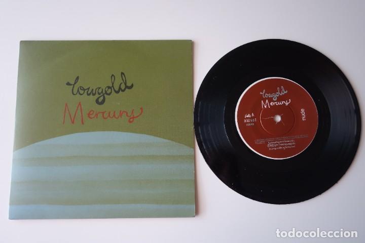 Discos de vinilo: LOWGOLD: Mercury. SINGLE VINILO 7&rdquo; ORIGINAL UK - Foto 1