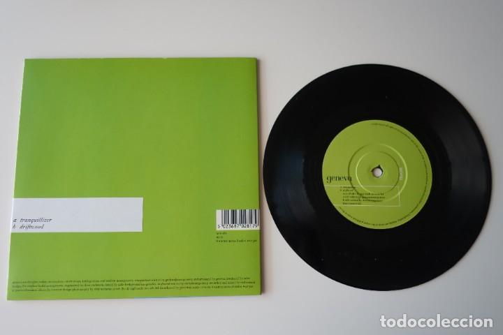 Discos de vinilo: GENEVA: TRANQUILIZER. SINGLE VINILO 7&rdquo; ORIGINAL UK. EDICI&Oacute;N NUMERADA - Foto 2