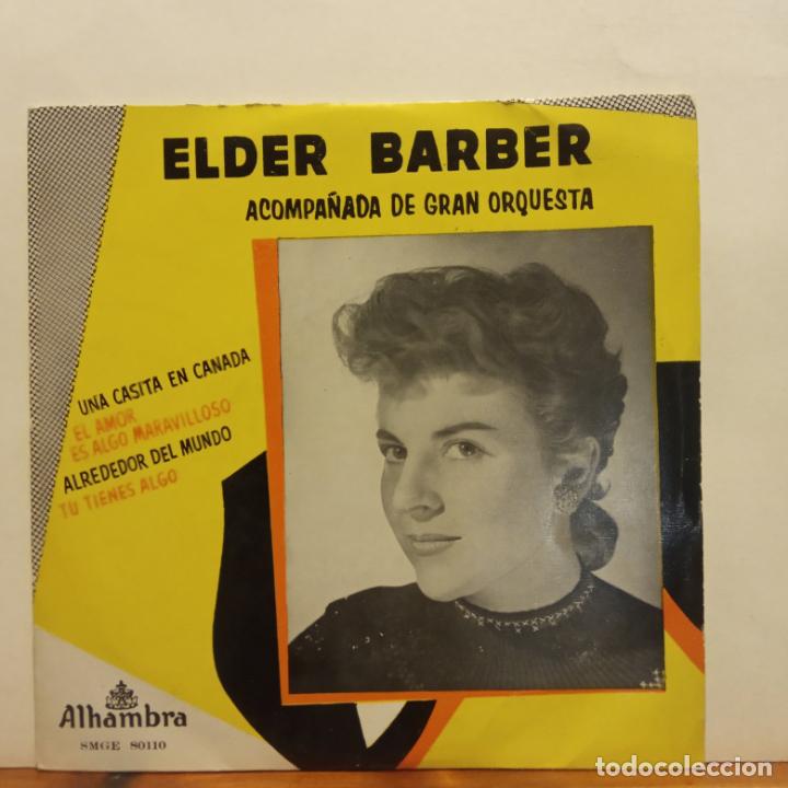 Discos de vinilo: SINGLE. ELDER BARBER. ACOMPA&Ntilde;ADA DE SU GRAN ORQUESTA. ALHAMBRA - Foto 1