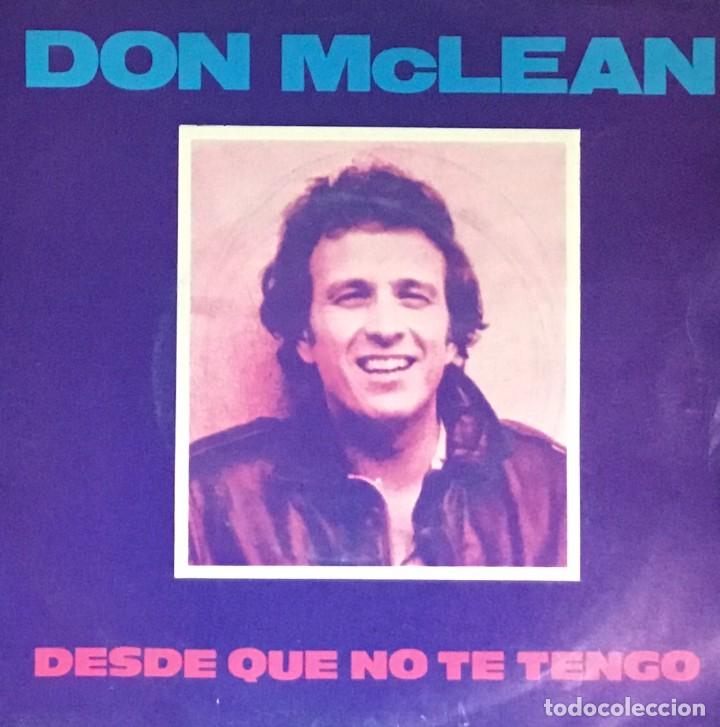Discos de vinilo: DON MCLEAN - DESDE QUE NO TE TENGO - Foto 1