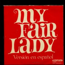Discos de vinilo: C- MY FAIR LADY. VERSIÓN EN ESPAÑOL DISCOPHON 1965. EP