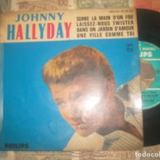 Discos de vinilo: JOHNNY HALLYDAY - SERRE LA MAIN - PHILIPS 1962 - OG FRANCIA. Lote 342785128