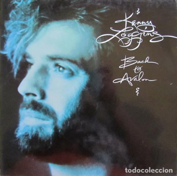 Discos de vinilo: Kenny Loggins &lrm;&ndash; Back To Avalon - Foto 1