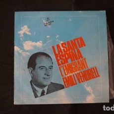 Discos de vinilo: SINGLE EMILI VENDRELL LA SANTA ESPINA, L'EMIGRANT , COLUMBIA, MO 1202, AÑO 1972.. Lote 342884418