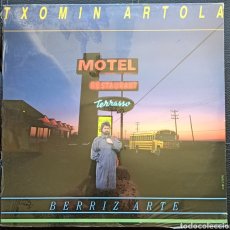 Discos de vinilo: LP VINILO - TXOMIN ARTOLA - BERRIZ ARTE - NUEVO - 1988 ELKAR - SPAIN - FOLK. Lote 342888043